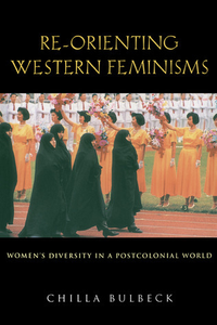 Cover for Re-orienting Western Feminisms: Women's Diversity in a Postcolonial World