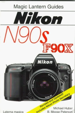 Cover for Magic Lantern Guides®: Nikon N90s * F90x