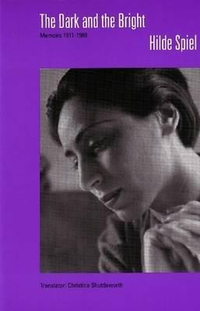 Cover for The Dark and the Bright: Memoirs, 1911-1989