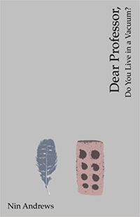 Cover for Dear Professor, Do You Live in a Vacuum?