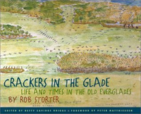 Cover for Crackers in the Glade: Life and Times in the Old Everglades