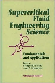 Cover for Supercritical Fluid Engineering Science: Fundamentals and Applications