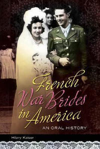 Cover for French War Brides in America: An Oral History