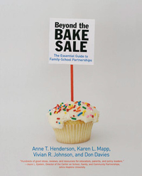 Cover for Beyond the Bake Sale: The Essential Guide to Family/School Partnerships