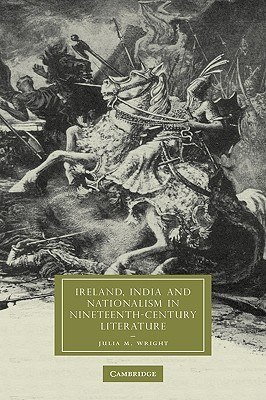 Cover for Ireland, India and Nationalism in Nineteenth-Century Literature
