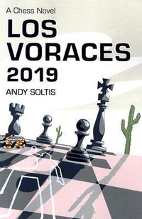 Cover for Los Voraces 2019: A Chess Novel