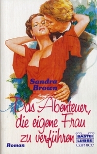 Cover for Das Abenteuer, die eigene Frau zu verführen