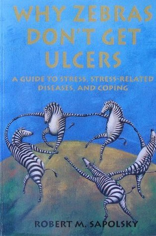 Cover for Why Zebras Don't Get Ulcers