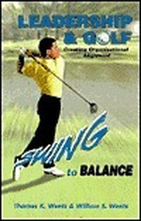 Cover for Leadership and Golf (creating Organizational Alignment) SWING to BALANCE