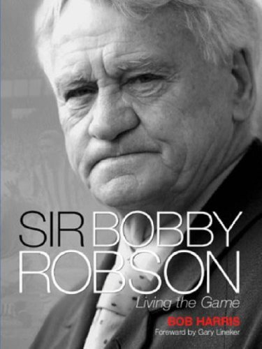 Cover for Sir Bobby Robson : Living the Game