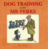 Cover for Dog Training with Mr Perks