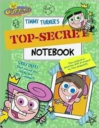 Cover for Timmy Turner's Top-Secret Notebook