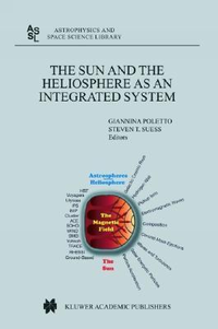 Cover for The Sun and the Heliopsphere as an Integrated System