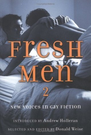 Cover for Fresh Men 2: New Voices in Gay Fiction (Fresh Men)