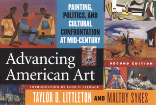 Cover for Advancing American Art: Painting, Politics, and Cultural Confrontation at Mid-Century