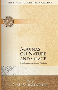 Cover for Aquinas on Nature and Grace: Selections from the Summa Theologica