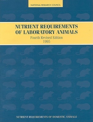 Cover for Nutrient Requirements of Laboratory Animals,: Fourth Revised Edition, 1995