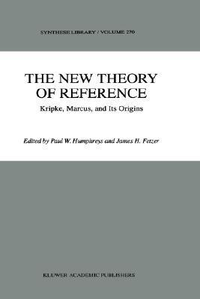 Cover for The New Theory of Reference: Kripke, Marcus, and Its Origins