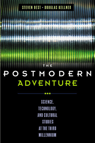 Cover for The Postmodern Adventure: Science, Technology, and Cultural Studies at the Third Millennium