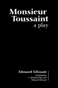 Cover for Monsieur Toussaint: A Play