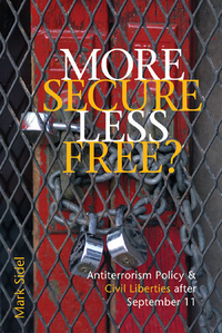 Cover for More Secure, Less Free?: Antiterrorism Policy & Civil Liberties After September 11