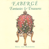 Cover for Faberge: Fantasies & Treasures