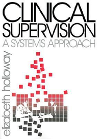Cover for Clinical Supervision: A Systems Approach