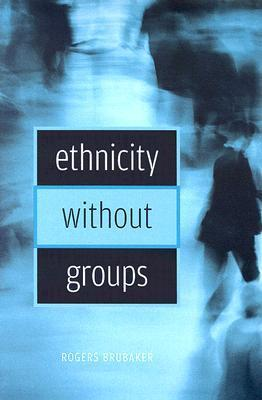 Cover for Ethnicity without Groups