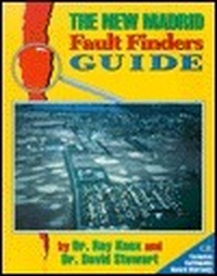 Cover for New Madrid Fault Finders Guide: A Set of Self-Guided Field Tours in the "World's Greatest Outdoor Earthquake Laboratory" : The New Madrid Fault Zone