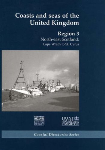 Cover for Coasts and Seas of the UK: Region 3: North East Scotland: Cape Wrath to St Cyrus