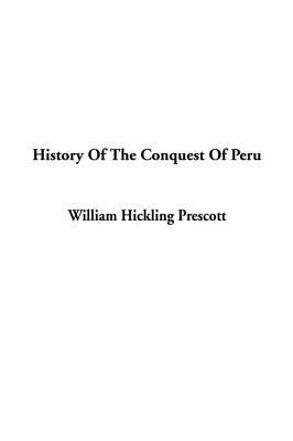 Cover for History Of The Conquest Of Peru