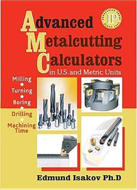Cover for Advanced Metalcutting Calculators in U.S.  Metric Units