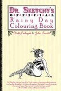 Cover for Dr. Sketchy's Official Rainy Day Colouring Book