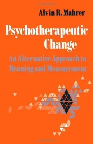 Cover for Psychotherapeutic Change: An Alternative Approach to Meaning and Measurement