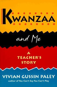 Cover for Kwanzaa and Me: A Teacher's Story