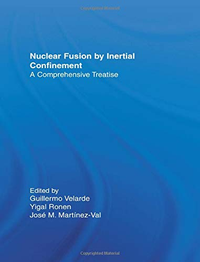 Cover for Nuclear Fusion by Inertial Confinement: A Comprehensive Treatise