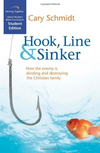 Cover for Hook, Line and Sinker: How the Enemy Is Dividing and Destroying the Christian Family