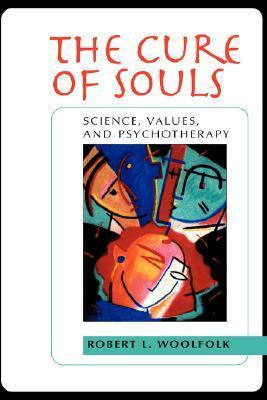 Cover for The Cure of Souls: Science, Values, and Psychotherapy
