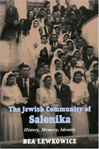 Cover for The Jewish Community of Salonika: History, Memory, Identity