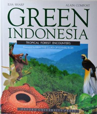 Cover for Green Indonesia: Tropical Forest Encounters