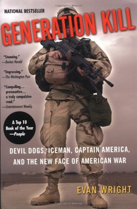 Cover for Generation Kill: Devil Dogs, Iceman, Captain America, and the New Face of American War