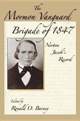 Cover for Mormon Vanguard Brigade Of 1847