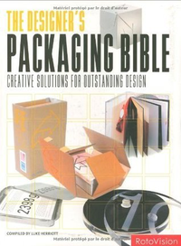 Cover for The Designer's Packaging Bible: Creative Solutions for Outstanding Design