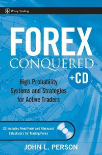 Cover for Forex Conquered: High Probability Systems and Strategies for Active Traders