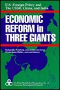 Cover for United States Foreign Policy and Economic Reform in Three Giants: The U.S.S.R., China and India