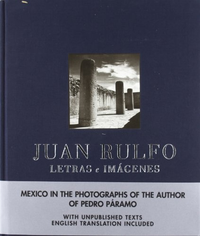 Cover for Juan Rulfo: Letras e imágenes