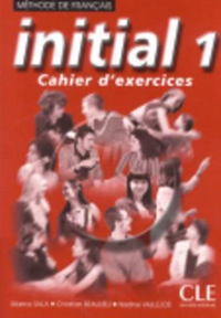 Cover for Initial 1: Cahier d'Exercices