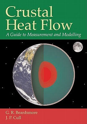 Cover for Crustal Heat Flow: A Guide to Measurement and Modelling