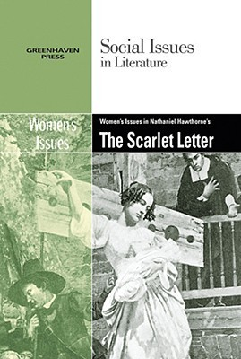 Cover for Women's Issues in Nathaniel Hawthorne's The Scarlet Letter