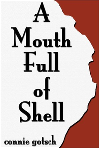 Cover for A Mouth Full of Shell
